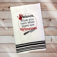 Patience/Witnesses Towel