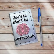 Useless Stuff To Overthink Notebook (Mini)