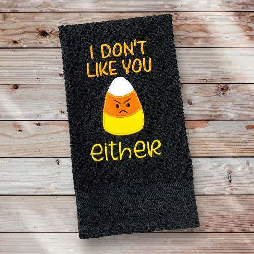 I Don't Like You Either Towel (Black)